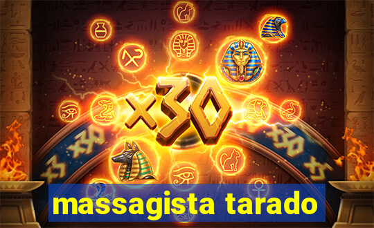 massagista tarado